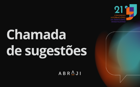 Abraji abre chamada de sugestões para a 21ª edição do Congresso