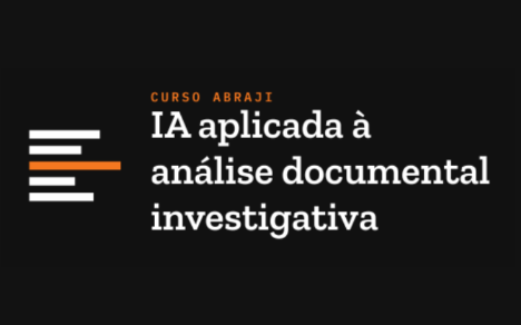 Abraji abre inscrições para o curso gratuito 'IA aplicada à análise documental investigativa'