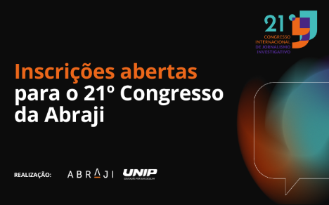 Agora: inscrições abertas para o 21º Congresso da Abraji