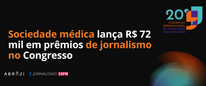 Sociedade médica lança R$ 72 mil em prêmios de jornalismo no Congresso