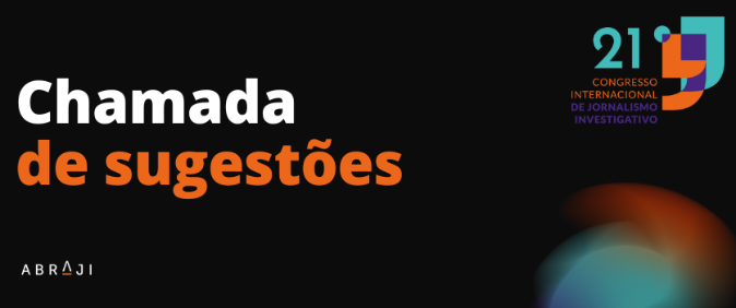 Abraji abre chamada de sugestões para a 21ª edição do Congresso