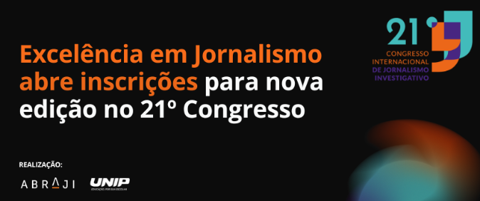 Excelência em Jornalismo abre inscrições para nova edição no 21º Congresso