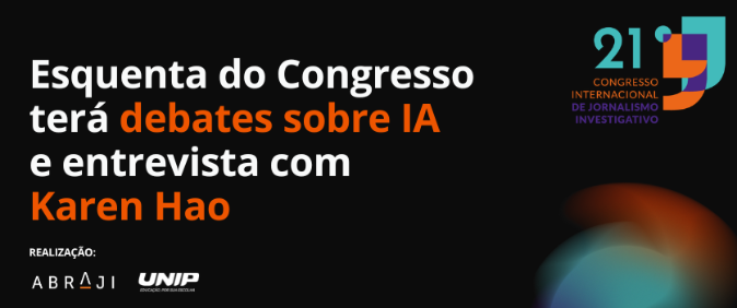 Esquenta do Congresso terá debates sobre IA e entrevista com Karen Hao
