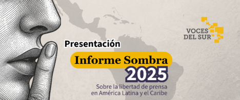 Rede Voces del Sur lança Relatório Sombra 2025