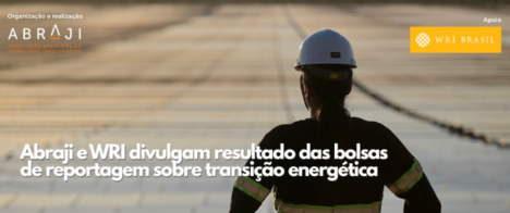 Abraji e WRI divulgam resultado das bolsas de reportagem sobre transição energética