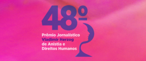 Comissão organizadora anuncia inscrições para a 48ª edição do Prêmio Vladimir Herzog