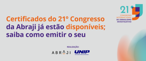 Certificados do 21º Congresso da Abraji já estão disponíveis; saiba como emitir o seu