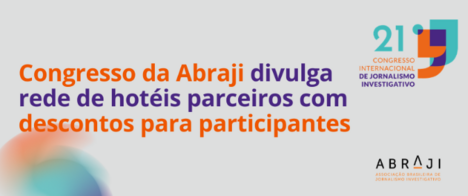 Congresso da Abraji divulga rede de hotéis parceiros com descontos para participantes