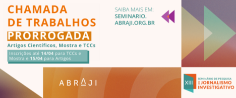 Aberta a chamada de trabalhos para o XIII Seminário de Pesquisa em Jornalismo Investigativo