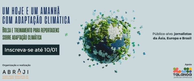 Abraji e Talanoa estendem inscrições para bolsas de reportagem até 10 de janeiro