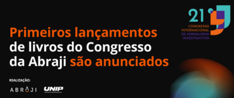 Primeiros lançamentos de livros do Congresso da Abraji são anunciados