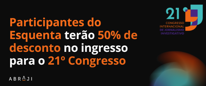 Participantes do Esquenta terão 50% de desconto no ingresso para o 21º Congresso