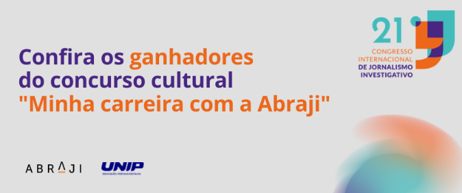 Confira os ganhadores do concurso cultural "Minha carreira com a Abraji"