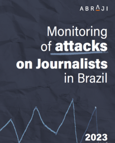 Monitoring of attacks on Journalists in Brazil: report 2023
