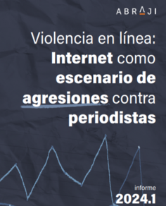 Violencia en línea: Internet como escenario de agresiones contra periodistas