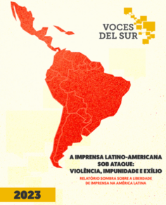 Relatório sombra sobre a liberdade de imprensa na América Latina 